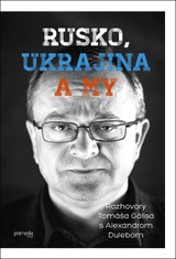 E-kniha Rusko, Ukrajina a my - Tomáš Gális, Alexander Duleba
