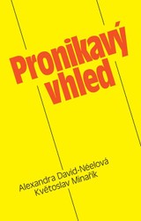 E-kniha Pronikavý vhled - A. David-Neelová, Květoslav Minařík