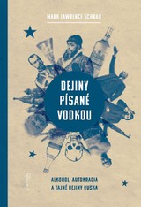 E-kniha Dejiny písané vodkou - Mark Lawrence Schrad