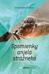 E-kniha Spomienky anjela strážneho - Guillaume Chardon