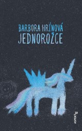 E-kniha Jednorožce - Barbora Hrínová
