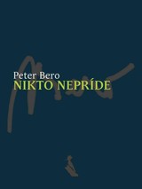 E-kniha Nikto nepríde - Peter Bero
