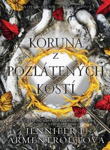 E-kniha Koruna z pozlátených kostí - Jennifer L. Armentrout