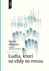 E-kniha Ľudia, ktorí sú vždy so mnou - Narine Abgarian