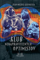 E-kniha Klub nenapraviteľných optimistov - Jean-Michel Guenassia