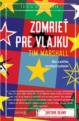 E-kniha Zomrieť pre vlajku - Tim Marshall
