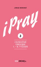E-kniha iPray 2: Cezročné obdobie 1. - 8. týždeň - Jorge Boronat
