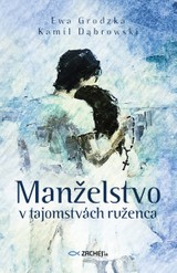 E-kniha Manželstvo v tajomstvách ruženca - Ewa Grodzka a Kamil Dąbrowski