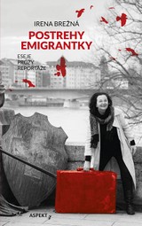 E-kniha Postrehy emigrantky - Irena Brežná