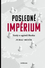 E-kniha Posledné impérium - Juraj Mesík