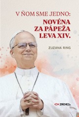 E-kniha V ňom sme jedno: Novéna za pápeža Leva XIV. - Zuzana Ring