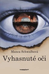 E-kniha Vyhasnuté oči - Manca Schwalbová