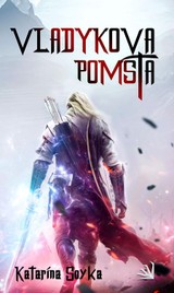E-kniha Vladykova pomsta - Katarína Soyka