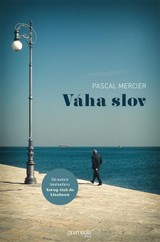 E-kniha Váha slov - Pascal Mercier