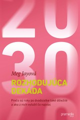 E-kniha Rozhodujúca dekáda - Meg Jay