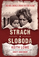 E-kniha Strach a sloboda - Keith Lowe