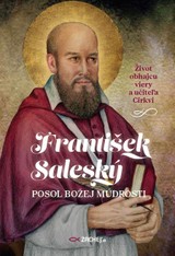 E-kniha František Saleský: Posol Božej múdrosti - Jakub Procházka