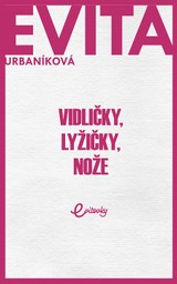 E-kniha Vidličky, lyžičky, nože - Eva Urbaníková
