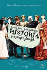 E-kniha História pre zaneprázdnených - Branislav Kovár, Jakub Drábik