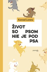 E-kniha Život so psom nie je pod psa - Konrad Lorenz