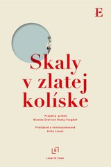 E-kniha Skaly v zlatej kolíske - Nicolas Graf von Rosty-Forgách