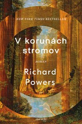 E-kniha V korunách stromov - Richard Powers