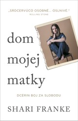 E-kniha Dom mojej matky - Shari Franke