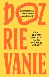 E-kniha Dozrievanie - Jana Bašnáková, Eva Vavráková a Lucia Šicková