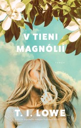 E-kniha V tieni magnólií - T. I. Lowe
