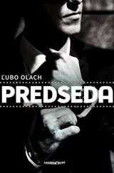 E-kniha Predseda - Ľubo Olach