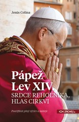 E-kniha Pápež Lev XIV.: Srdce rehoľníka, hlas Cirkvi - Jesús Colina