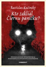 E-kniha Kto zaklial Čiernu paničku? - Rastislav Kučinský