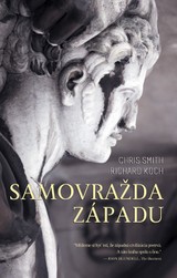 E-kniha Samovražda Západu - Richard Koch, Chris Smith