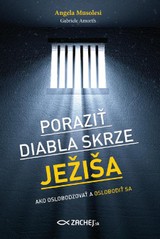 E-kniha Poraziť diabla skrze Ježiša - Angela Musolesi, Gabriele Amorth