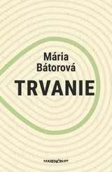 E-kniha Trvanie - Mária Bátorová
