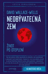 E-kniha Neobývateľná Zem - David Wallace-Wells