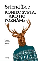 E-kniha Koniec sveta, ako ho poznáme - Erlend Loe