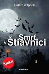 E-kniha Smrť v Štiavnici - Peter Gašparík