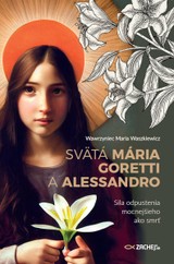 E-kniha Svätá Mária Goretti a Alessandro - Wawrzyniec Maria Waszkiewicz