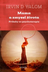 E-kniha Mama a zmysel života - Irvin D. Yalom