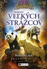 E-kniha Spirit Animals: Príbehy Veľkých strážcov - Brandon Mull a kolektív