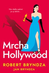 E-kniha Mrcha Hollywood - Robert Bryndza, Ján Bryndza