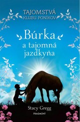 E-kniha Búrka a tajomná jazdkyňa - Stacy Gregg