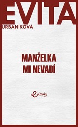 E-kniha Manželka mi nevadí - Eva Urbaníková