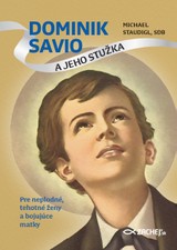 E-kniha Dominik Savio a jeho stužka - Michael Staudigl