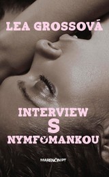 E-kniha Interview s nymfomankou - Lea Grossová