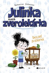 E-kniha Julinka – malá zverolekárka: Školské zvieratká - Rebecca Johnson