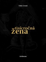 E-kniha Tisícročná žena - Ľuba Lesná