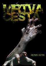 E-kniha Mŕtva cesta - Peter Kotik
