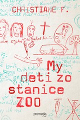 E-kniha My deti zo stanice ZOO - Christiane F.